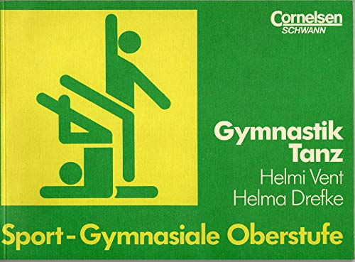 Sport - Gymnasiale Oberstufe / Gymnastik/Tanz: Schülerbuch