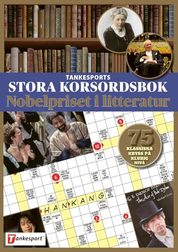 Tankesports stora korsordsbok : Nobelpriset i litteratur