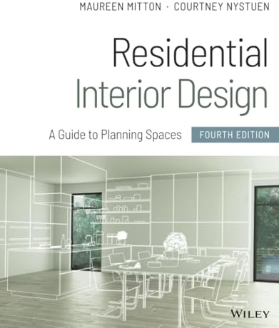 Residential Interior Design: A Guide to Planning Spaces