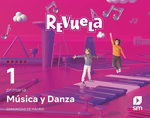 Música y Danza. 1 Primaria. Revuela. Comunidad de Madrid - 9788413925424