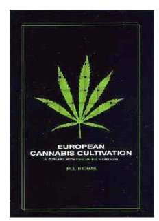 European Cannabis Cultivation: A Complete Growers Guide