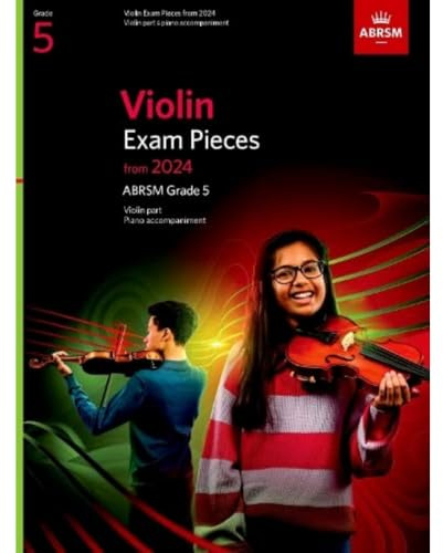 Violin Exam Pieces from 2024, ABRSM Grade 5, Violin Part & Piano Accompaniment