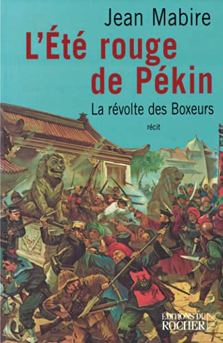 L'Eté rouge de Pékin