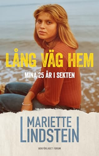 Lång väg hem : mina 25 år i sekten