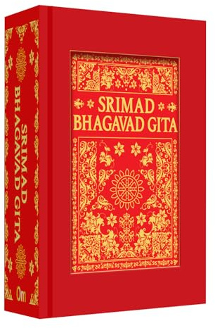 Srimad Bhagavad Gita: The Divine Scripture of Dharma, Devotion & Inner Piece | Sacred Book of Divine Wisdom & Truth | Spiritual Insights from Lord Krishna’s Teachings | Holy Book of Hindu God |