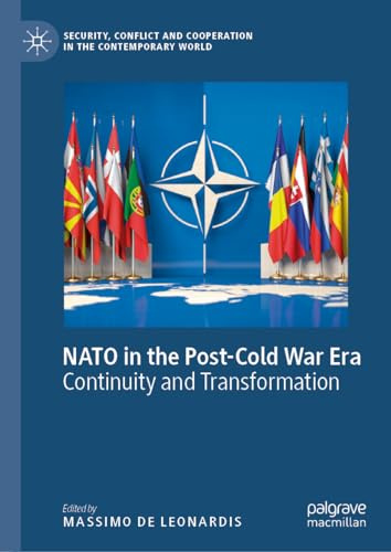 NATO in the Post-Cold War Era: Continuity and Transformation