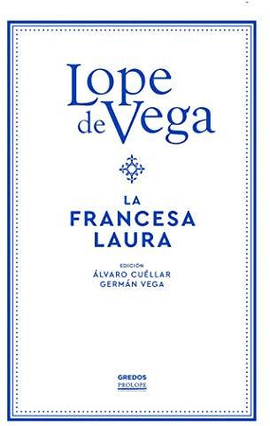 La francesa Laura (Bibl. Lope De Vega)