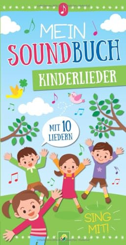 Mein Soundbuch Kinderlieder: Mit 10 Liedern