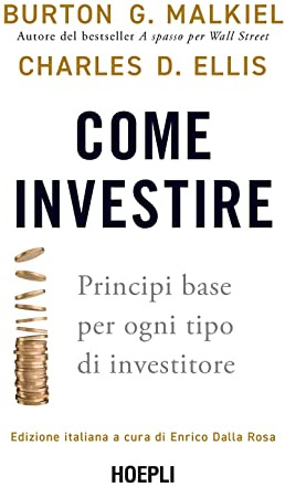 Come investire. Principi base per ogni tipo di investitore