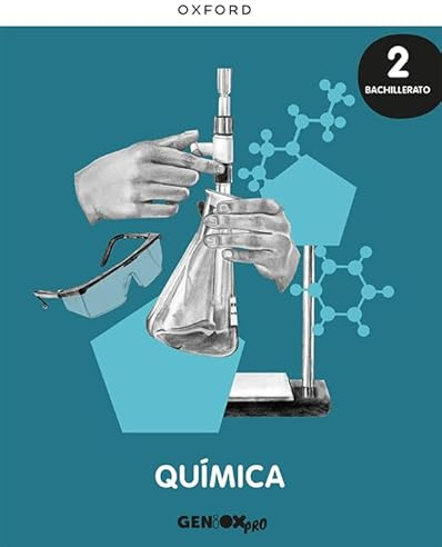 Química 2º Bachillerato. Libro del estudiante. GENiOX PRO