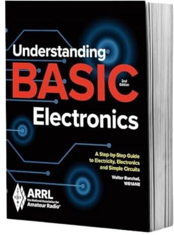 Understanding Basic Electronics – A Step-by-Step Guide to Electricity, Electronics, and Simple Circuits