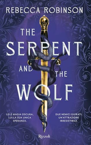 The serpent and the wolf. Ediz. italiana