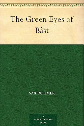 The Green Eyes of Bâst