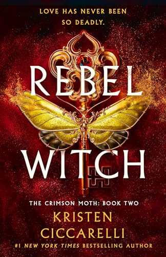 Rebel Witch: The Crimson Moth: book two: 2
