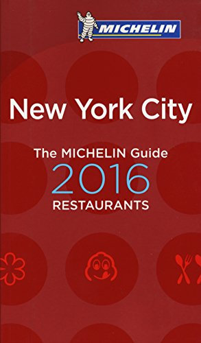 MICHELIN New York City 2016: Restaurants (MICHELIN Hotelführer)