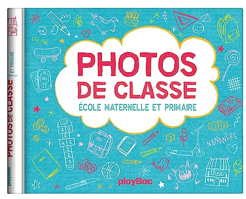 Mon album photos de classe - Maternelle et primaire avec stickers - 2025