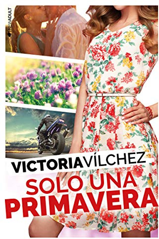 Solo una primavera (NEW ADULT)