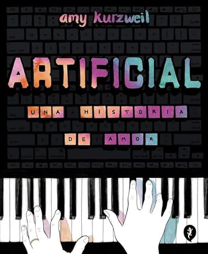 Artificial. Una historia de amor (Salamandra Graphic)
