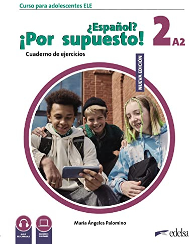 Nuevo ¿Español? ¡Por supuesto! 2 (A2). Cuaderno de ejercicios: Vol. 2