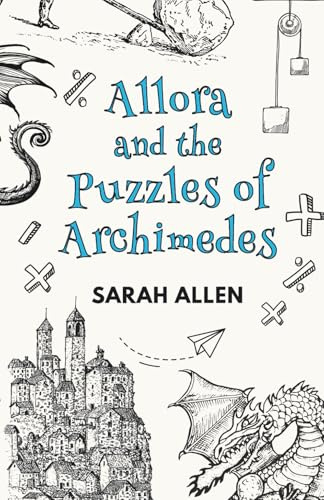 Allora and the Puzzles of Archimedes: Fairy Tale Physics