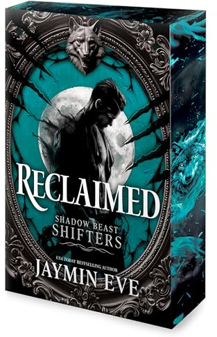 Reclaimed: A Spicy Fated Mates Dark Paranormal Wolf Shifter Romance: 2