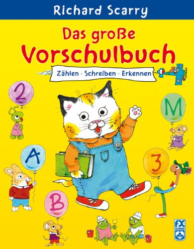 Das große Vorschulbuch: Zählen - Schreiben - Erkennen