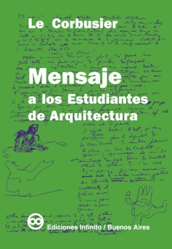 Mensaje a los estudiantes de arquitectura (TEORIA E H? DE LA ARQUITECTURA)