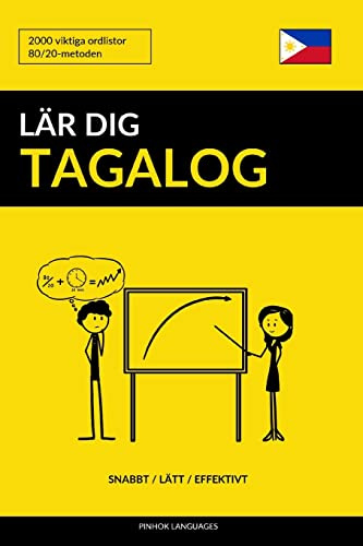 Lär dig Tagalog - Snabbt / Lätt / Effektivt: 2000 viktiga ordlistor