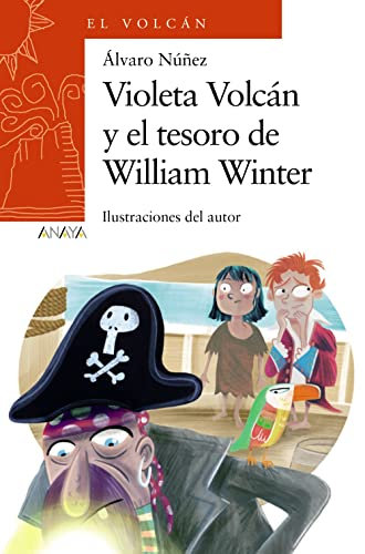 Violeta Volcán y el tesoro de William Winter (LITERATURA INFANTIL - El Volcán (Canarias))