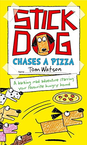 Stick Dog Chases a Pizza: A Hilarious Graphic Novel for Kids Who Love Animal Adventures