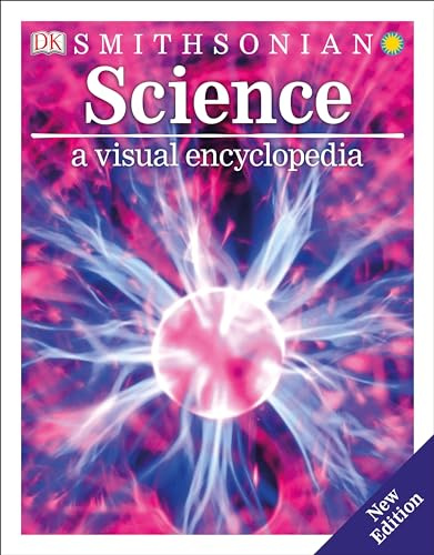 Science: A Visual Encyclopedia of STEM and Discovery (DK Children's Visual Encyclopedias)