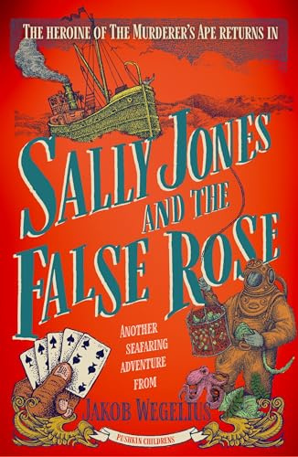 Sally Jones and the False Rose