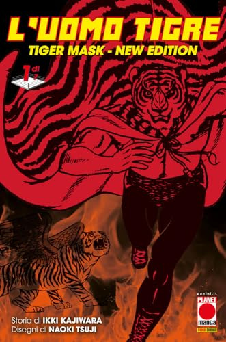 L'Uomo Tigre. Tiger Mask. New edition (Vol. 1)