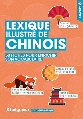 Lexique illustré de chinois: 50 fiches pour enrichir son vocabulaire