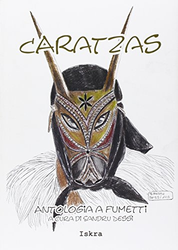 Caratzas. Antologia a fumetti. Testo italiano e sardo
