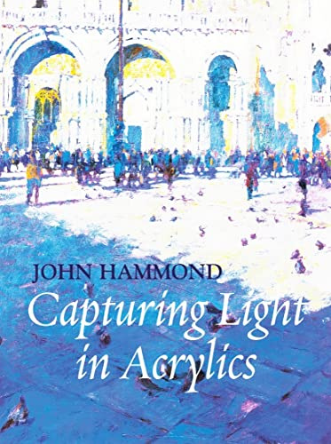 CAPTURING LIGHT IN ACRYLICS