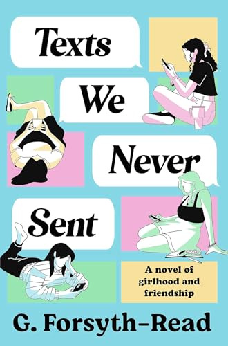 Texts We Never Sent: The coming-of-age debut novel of the summer
