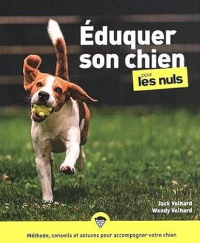 Éduquer son chien pour les Nuls: | comportement animal, dressage, obéissance, éducation positive, compagnon, animal domestique