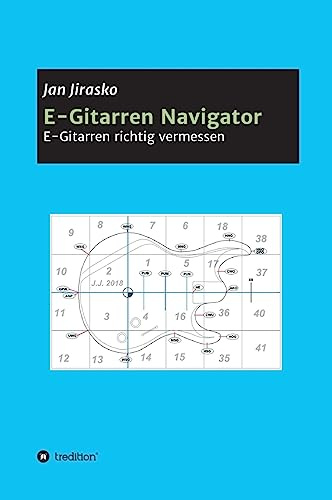 E-Gitarren Navigator: E-Gitarre richtig ausmessen
