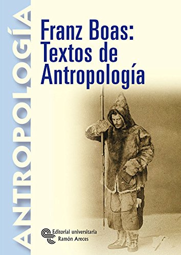 Franz Boas: Textos de Antropología