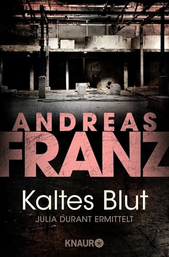 Kaltes Blut: Julia Durant ermittelt | Kriminalroman: 6