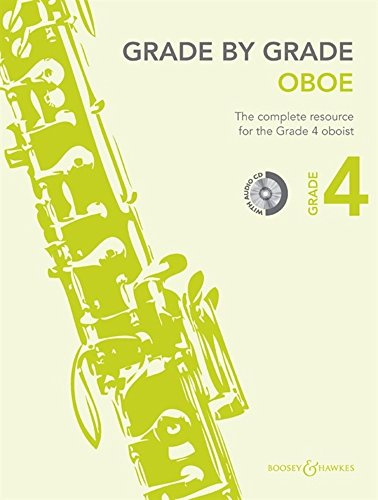 Grade by Grade - Oboe (Grade 4): With CD of Performances and Accompaniments