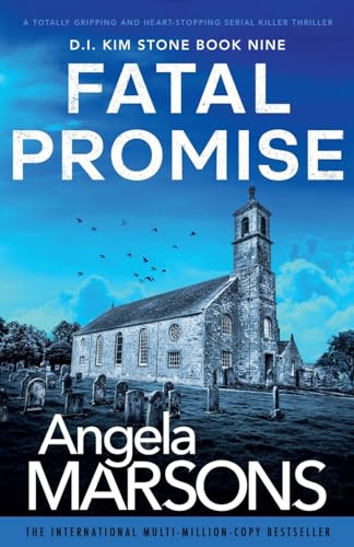 Fatal Promise: A totally gripping and heart-stopping serial killer thriller: 9 (Detective Kim Stone)