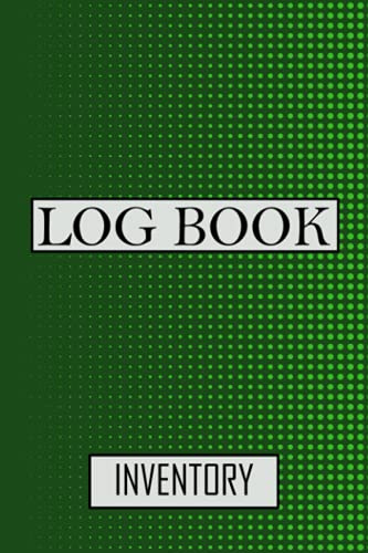 Inventory Log Book: For Small Businesses, Organizers, and Professionals