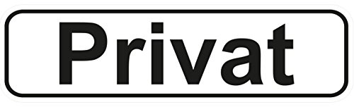 Türschilder24 Privat Aufkleber/Türaufkleber/Türschild/PVC Hinweisschild 180mm x 50mm Weiß/Schwarz selbstklebend