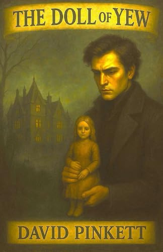 The Doll of Yew: The Curious Tale of the Man in Bed Number Nine