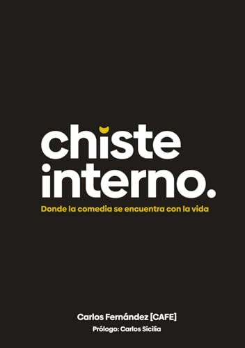 Chiste Interno: Donde la comedia se encuentra con la vida