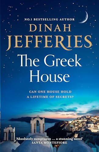 The Greek House: escape to Corfu with the emotional, gripping new novel from the Sunday Times bestselling author