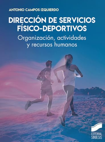 Dirección de servicios físico-deportivos: 26 (Ciencias del Deporte)