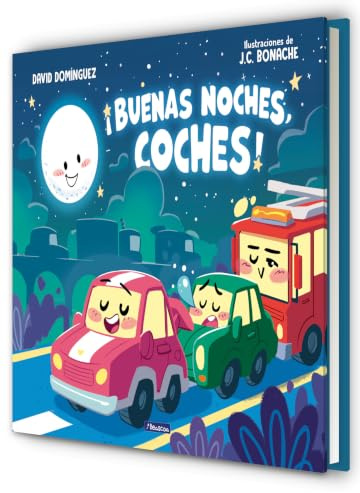 ¡Buenas noches, coches! (Cuentos infantiles)